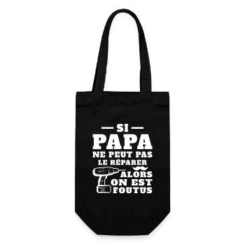 Si papa ne peut pas réparer alors on est foutus - Sac à bouteille - noir - Devant