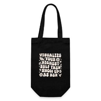 Visualize your highest self then show up as her - Gift Bag for Bottles - black - Front