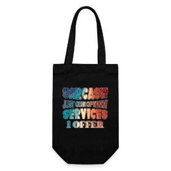 Sarcasm just one of the services I offer - Gift Bag for Bottles - black - Front