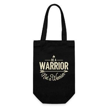 Soyez un guerrier, pas un dicton inspirant inquiet - Sac à bouteille - noir - Devant
