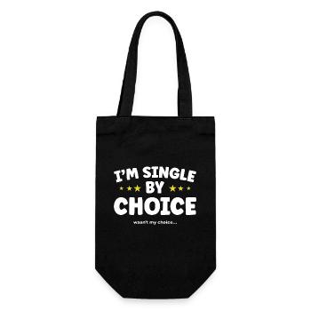 Single by choice not my choice - Geschenkbeutel für Flaschen - Schwarz - Vorne
