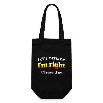 Let's assume I'm right, it'll save time - Gift Bag for Bottles - black - Front