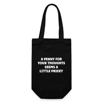 Penny For Your Thoughts Sarcastic Ironic - Geschenkbeutel für Flaschen - Schwarz - Vorne