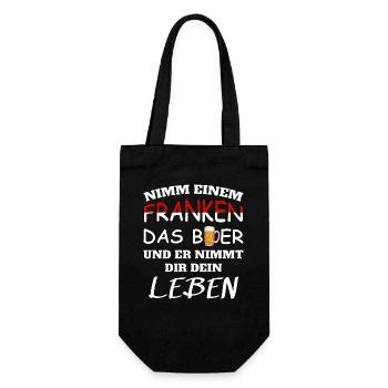 Nimm einem Franken das Bier und er nimmt dir Leben - Geschenkbeutel für Flaschen - Schwarz - Vorne