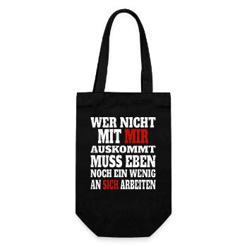 Wer nicht mit mir auskommt muss an sich arbeiten - Geschenkbeutel für Flaschen - Schwarz - Vorne