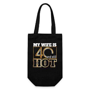 My wife is 40 and still hot - Gift Husband - Gift Bag for Bottles - black - Front