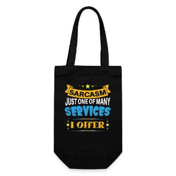 Sarcasm just one of the services I offer - Gift Bag for Bottles - black - Front