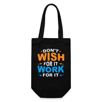 Don’t wish for it work for it - Geschenkbeutel für Flaschen - Schwarz - Vorne