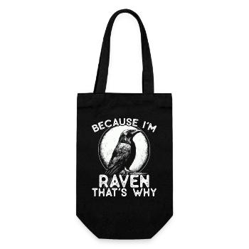 Because I'm Raven - that's why! - Gift Bag for Bottles - black - Front