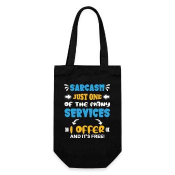 Sarcasm just one of the services I offer - Gift Bag for Bottles - black - Front