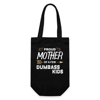 Proud Mother Of A Few Dumbass Kids Funny Vintage - Gift Bag for Bottles - black - Front