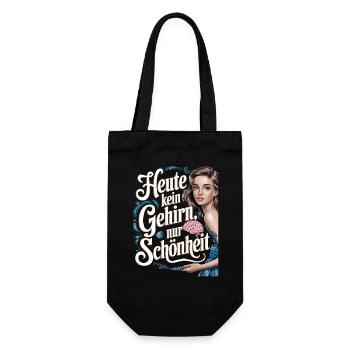 Heute kein Gehirn nur Schönheit - Geschenkbeutel für Flaschen - Schwarz - Vorne
