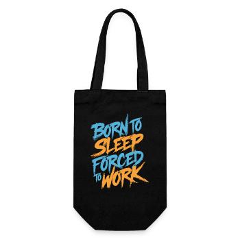 Born to sleep forced to work - Geschenkbeutel für Flaschen - Schwarz - Vorne
