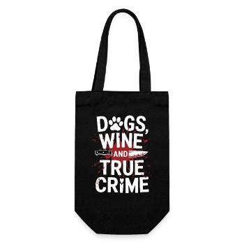 Dogs, Wine & True Crime – Funny Design - Gift Bag for Bottles - black - Front