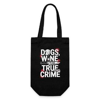 Dogs, Wine & True Crime – Funny Design - Gift Bag for Bottles - black - Front