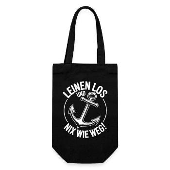 Leinen los und nichts wie weg! Wir legen ab! - Geschenkbeutel für Flaschen - Schwarz - Vorne