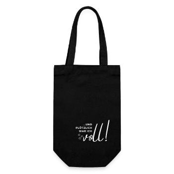 ... und plötzlich war ich voll! - Geschenkbeutel für Flaschen - Schwarz - Vorne