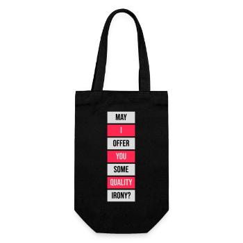 May I Offer You Some Quality Irony Lustiger Spruch - Geschenkbeutel für Flaschen - Schwarz - Vorne