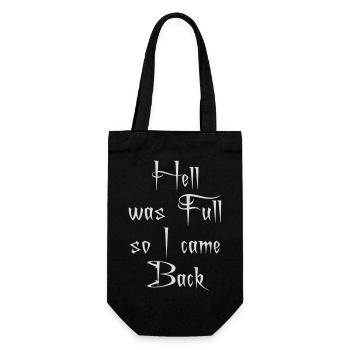 hell was full Quote - Gift Bag for Bottles - black - Front