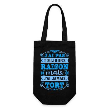 J'ai pas toujours raison - französischer Spruch - Geschenkbeutel für Flaschen - Schwarz - Vorne