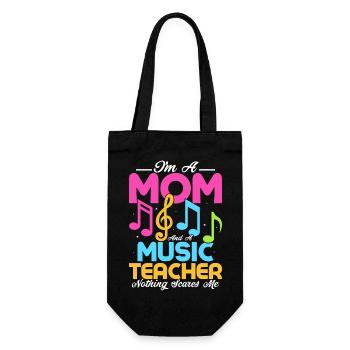 I'm A Mom And A Music Teacher Nothing Scares Me St - Gift Bag for Bottles - black - Front