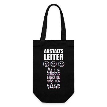 Anstaltsleiter alle verrückten machen was ich sage - Geschenkbeutel für Flaschen - Schwarz - Vorne