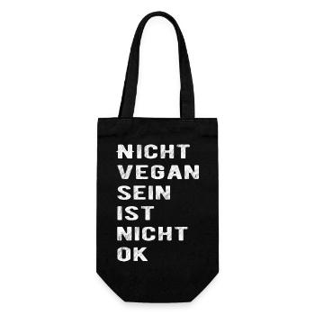NICHT VEGAN SEIN IST NICHT OK - Geschenkbeutel für Flaschen - Schwarz - Vorne