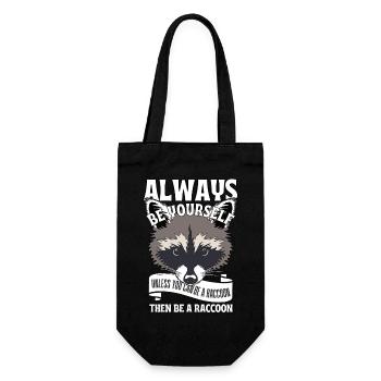 Sei du selbst, es sei denn, du kannst ein Waschbär sein - Geschenkbeutel für Flaschen - Schwarz - Vorne
