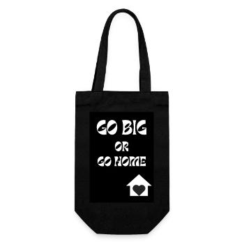 Go Big or Go Home Motivational Saying Typography - Gift Bag for Bottles - black - Front