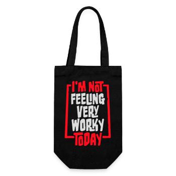 Je ne me sens pas très worky aujourd’hui Faul Arbeit humour - Sac à bouteille - noir - Devant