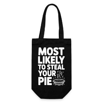 Most Likely To Steal Your Pie - Gift Bag for Bottles - black - Front