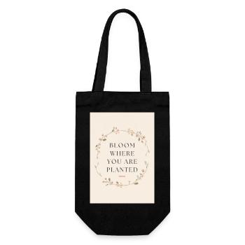 Bloom Where You Are Planted Spruch - Geschenkbeutel für Flaschen - Schwarz - Vorne