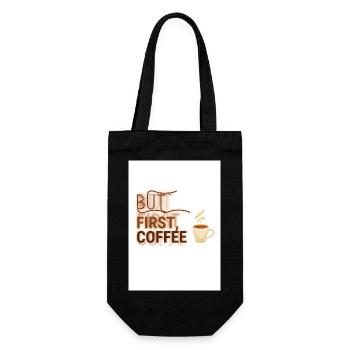 But First, Coffee Spruch Design - Geschenkbeutel für Flaschen - Schwarz - Vorne