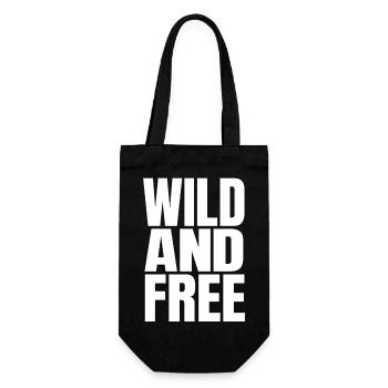 Wild And Free – Modern Statement Typography - Gift Bag for Bottles - black - Front