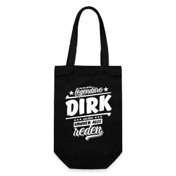 Ich bin dieser legendäre Dirk von dem alle reden - Geschenkbeutel für Flaschen - Schwarz - Vorne