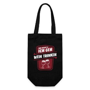 Mir reicht's ich geh Wein trinken - Spruch - Geschenkbeutel für Flaschen - Schwarz - Vorne