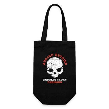 Totenkopf, Außer Betrieb Geduldsfaden gerissen - Geschenkbeutel für Flaschen - Schwarz - Vorne