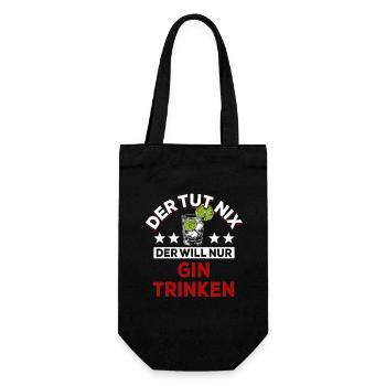 Der tut nix der will nur Gin trinken - Spruch - Geschenkbeutel für Flaschen - Schwarz - Vorne