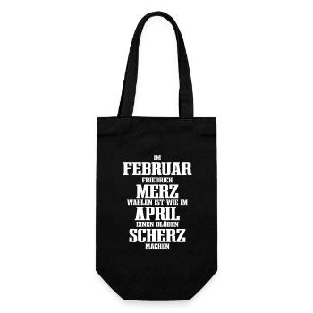 Februar Merz April Scherz, nein zu Merz Wahl 2025 - Geschenkbeutel für Flaschen - Schwarz - Vorne