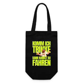 Komm ich trinke dann kannst du fahren - Geschenkbeutel für Flaschen - Schwarz - Vorne