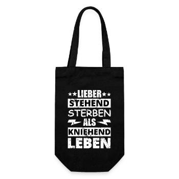 Lieber stehend sterben - Geschenkbeutel für Flaschen - Schwarz - Vorne