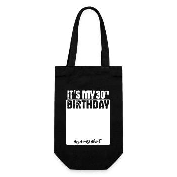 It s my birthday - 30 years old - sign - Gift Bag for Bottles - black - Front