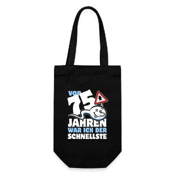 Vor 75 Jahren war ich der Schnellste - Geschenk - Geschenkbeutel für Flaschen - Schwarz - Vorne