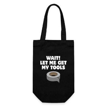 Wait! Let me get my tools - Duct Tape - Gift Bag for Bottles - black - Front
