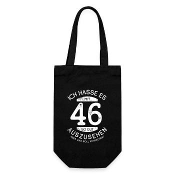 Ich hasse es mit 46 so gut auszusehen - Spruch - Geschenkbeutel für Flaschen - Schwarz - Vorne