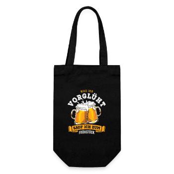 Was ihr vorglüht sauf ich zum Frühstück - Bier - Geschenkbeutel für Flaschen - Schwarz - Vorne