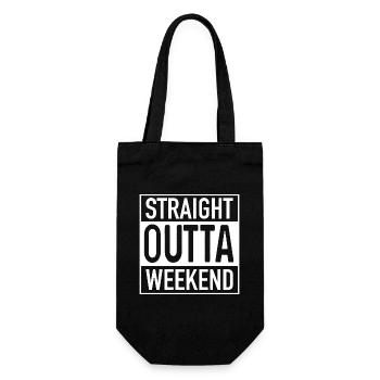 Straight OUTTA Weekend - Geschenkbeutel für Flaschen - Schwarz - Vorne