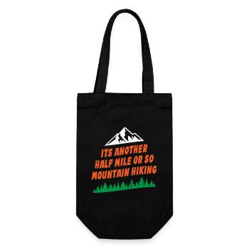 Its Another Half Mile Or So Mountain Hiking - Gift Bag for Bottles - black - Front