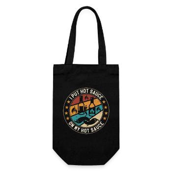 I Put Hot Sauce On My Hot Sauce Funny Food Lover - Gift Bag for Bottles - black - Front