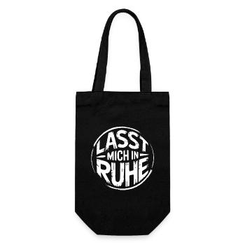 Lasst mir meine Ruhe - einfach in Ruhe lassen - Geschenkbeutel für Flaschen - Schwarz - Vorne